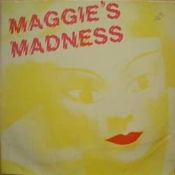 Maggie's Madness : Maggie's Madness